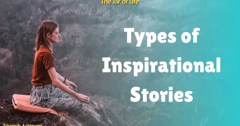 types of inspirational personal stories